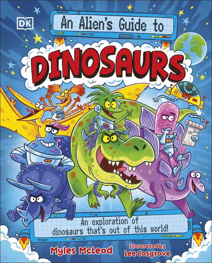 An Alien's Guide to Dinosaurs book cover