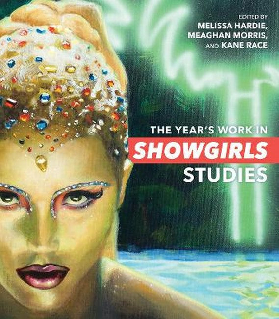 The Year's Work in Showgirls Studies cover