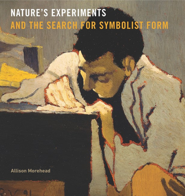 Nature's Experiments and the Search for Symbolist Form cover