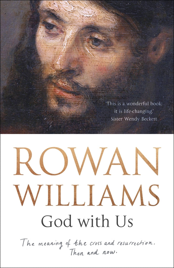 God With Us: The Meaning of The Cross and Resurrection - Then and Now cover