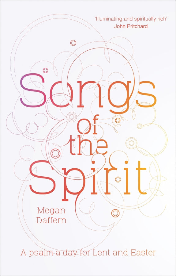 Songs of the Spirit: A Psalm a Day for Lent and Easter cover