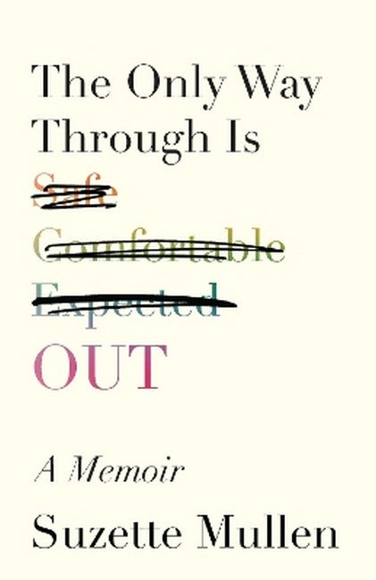 The Only Way Through Is Out cover