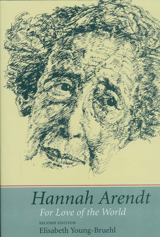 Hannah Arendt: For Love of the World cover