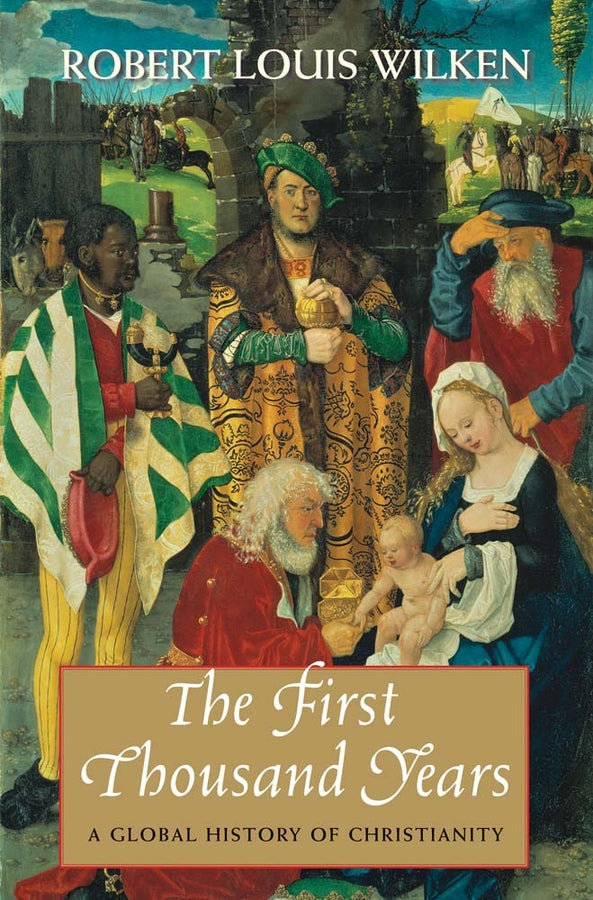 The First Thousand Years: A Global History of Christianity cover