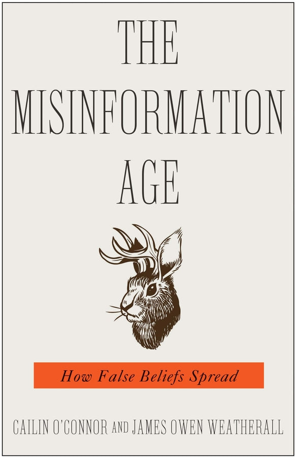 The Misinformation Age: How False Beliefs Spread cover