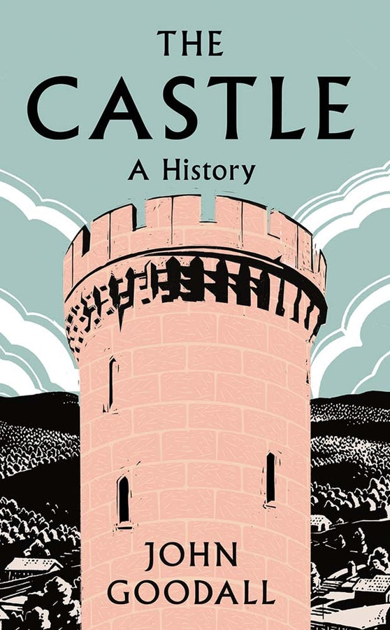 The Castle: A History cover