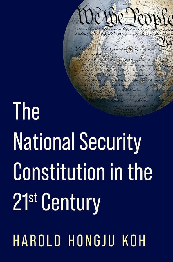 The National Security Constitution in the Twenty-First Century cover