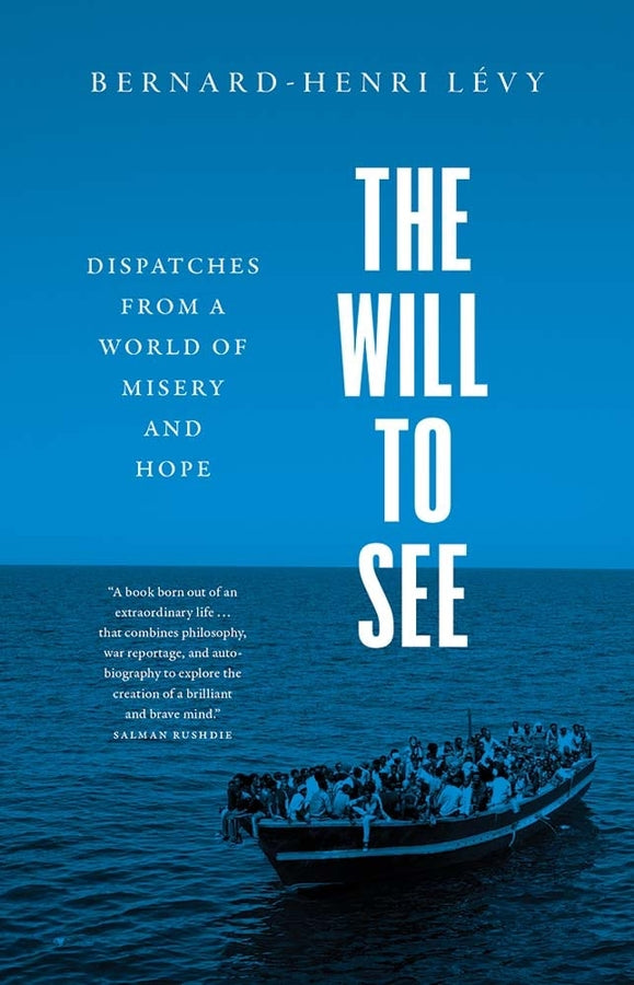 The Will to See: Dispatches from a World of Misery and Hope cover