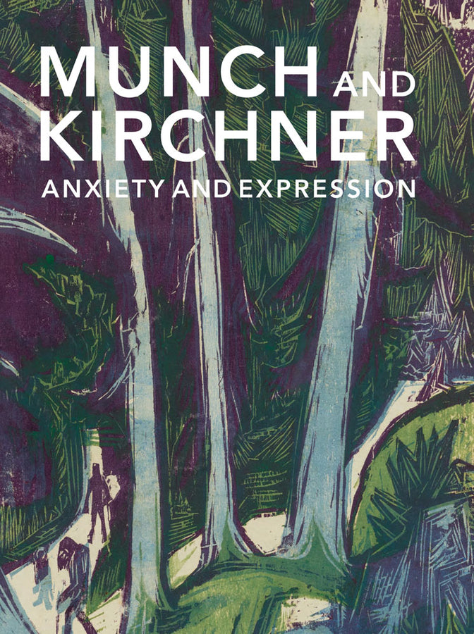 Munch and Kirchner: Anxiety and Expression cover