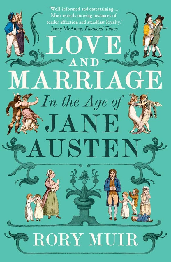 Love and Marriage in the Age of Jane Austen cover