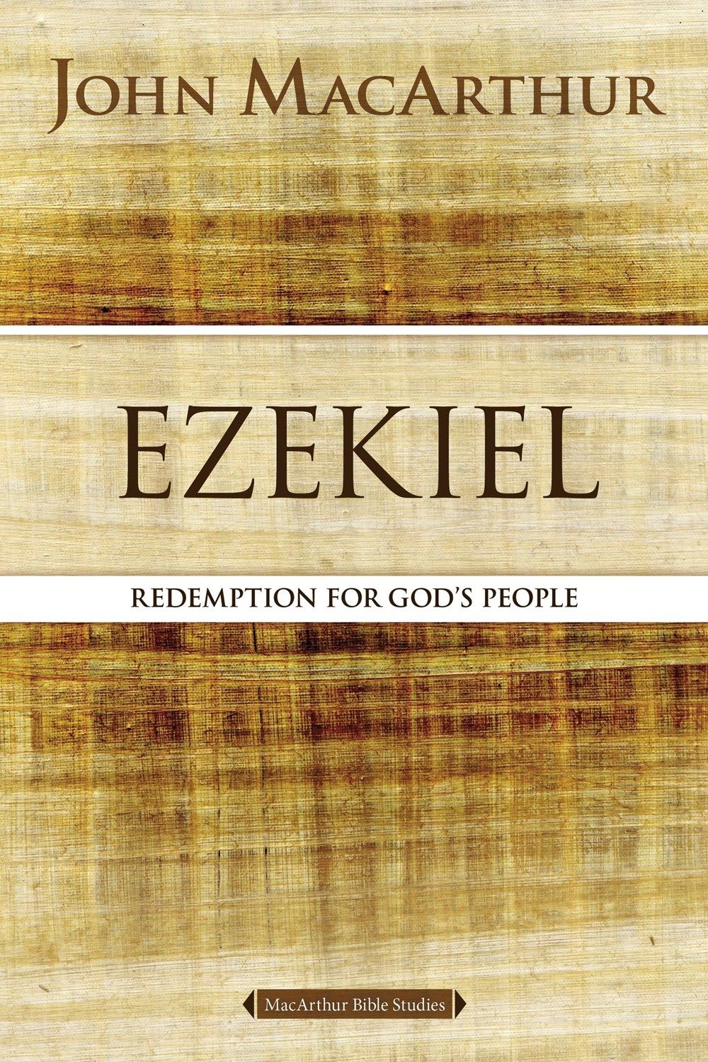 Ezekiel: Redemption For God's People