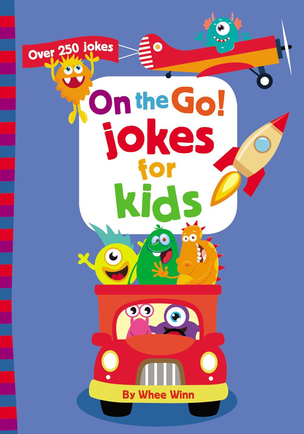 On The Go! Jokes For Kids: Over 250 Jokes