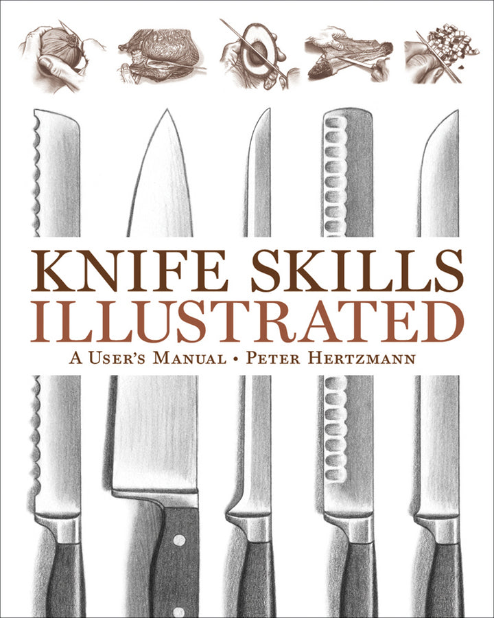 Knife Skills Illustrated: A User's Manual cover