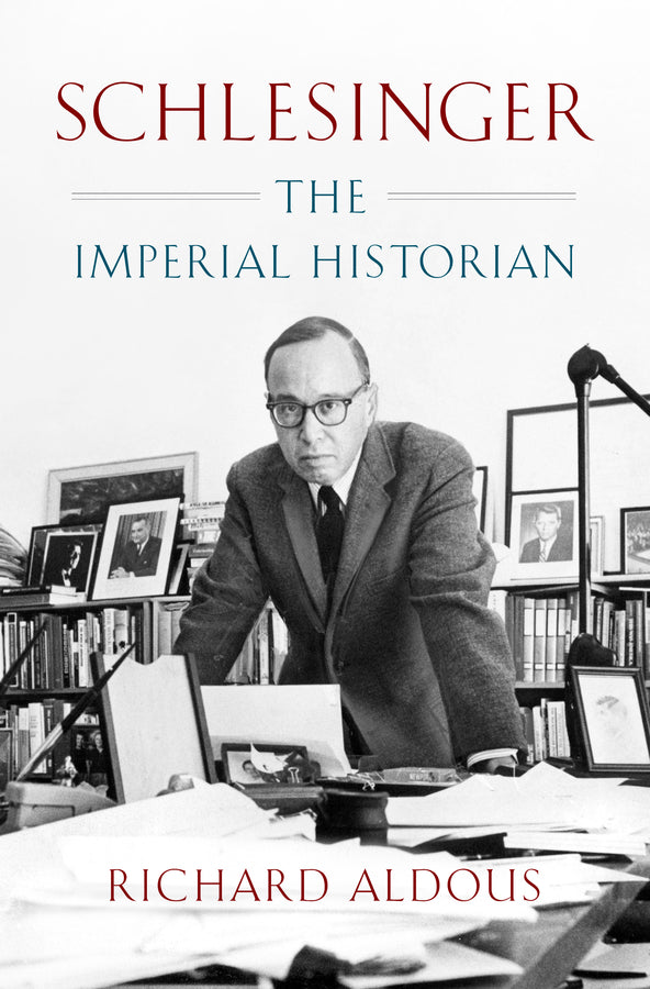 Schlesinger: The Imperial Historian cover