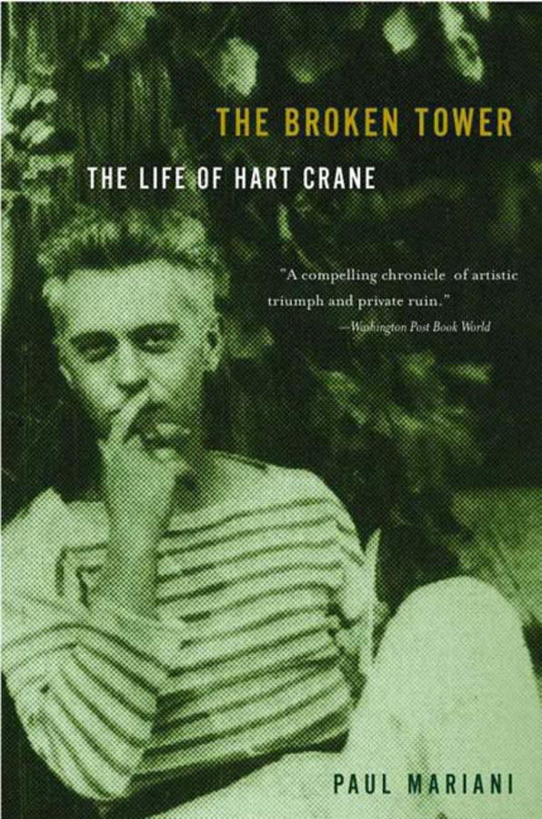 The Broken Tower: The Life of Hart Crane cover