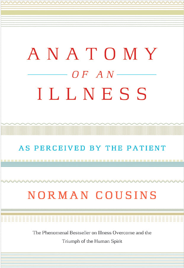 Anatomy of an Illness as Perceived by the Patient