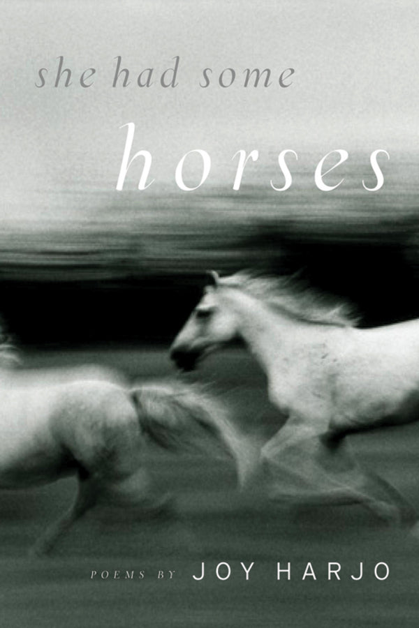 She Had Some Horses: Poems cover