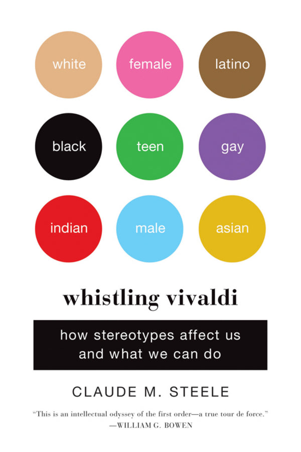 Whistling Vivaldi: How Stereotypes Affect Us and What We Can Do cover