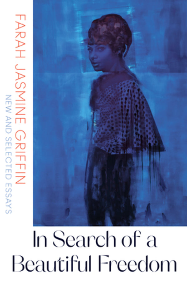 In Search of a Beautiful Freedom: New and Selected Essays cover