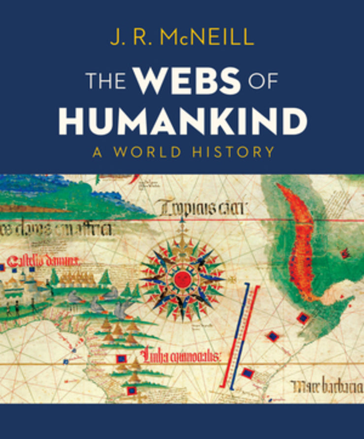 The Webs of Humankind: A World History (One-Volume)