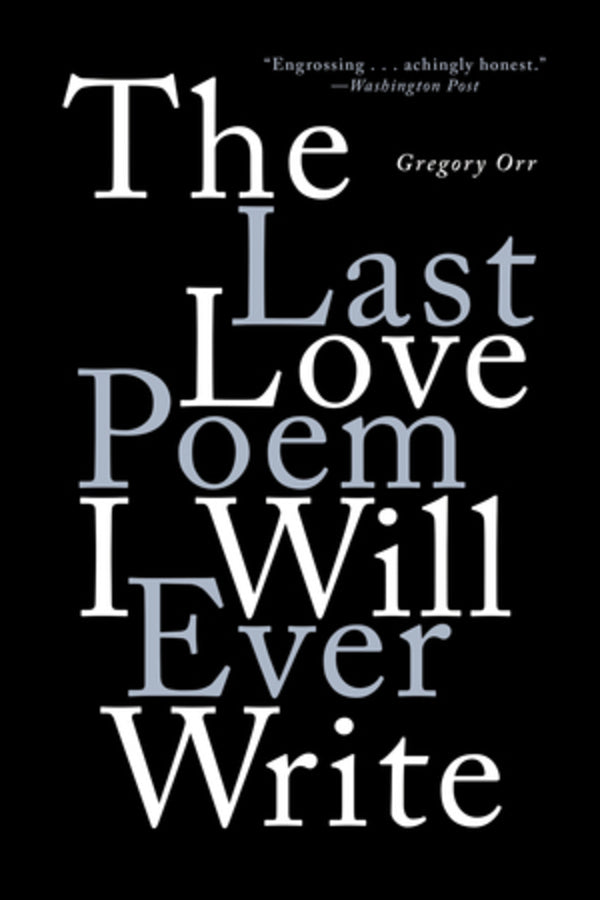 The Last Love Poem I Will Ever Write: Poems cover