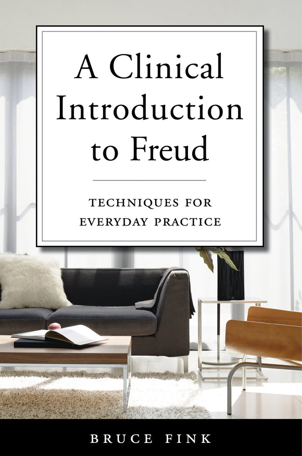 A Clinical Introduction to Freud: Techniques for Everyday Practice cover