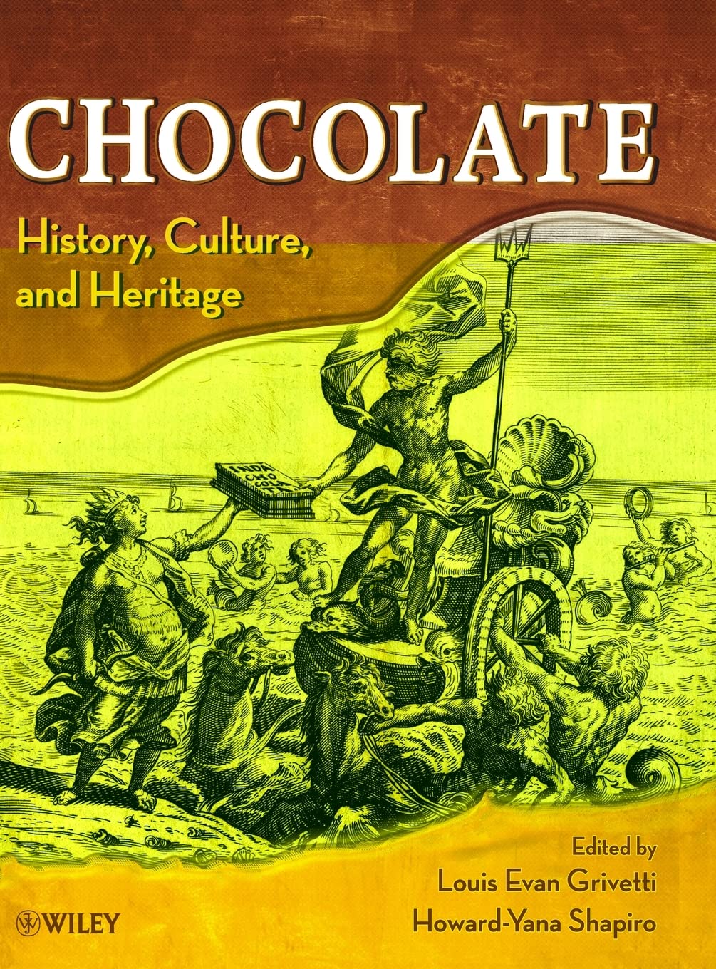 Chocolate: History, Culture, and Heritage cover