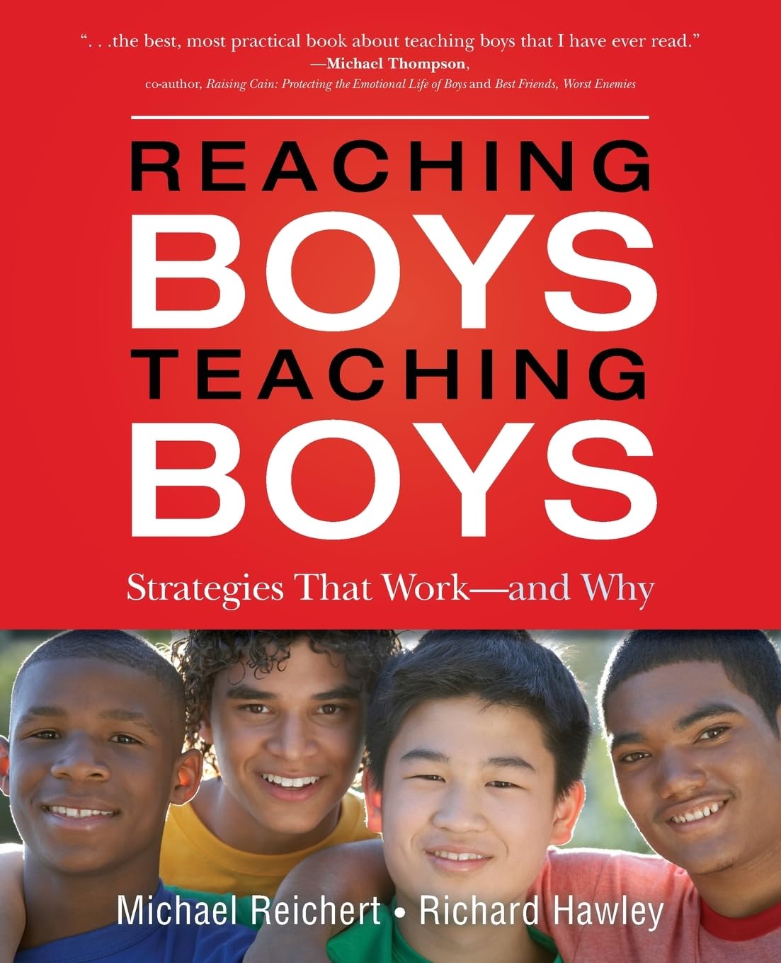 Reaching Boys, Teaching Boys: Strategies that Work -- and Why cover