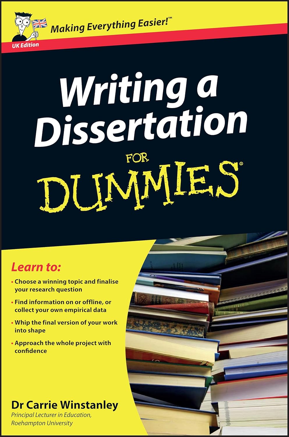 Writing a Dissertation For Dummies, UK Edition