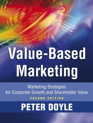 Value-based Marketing: Marketing Strategies for Corporate Growth and Shareholder Value cover