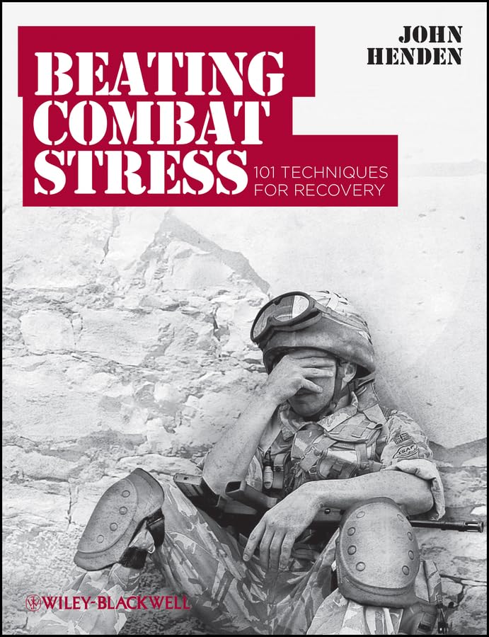 Beating Combat Stress: 101 Techniques for Recovery cover