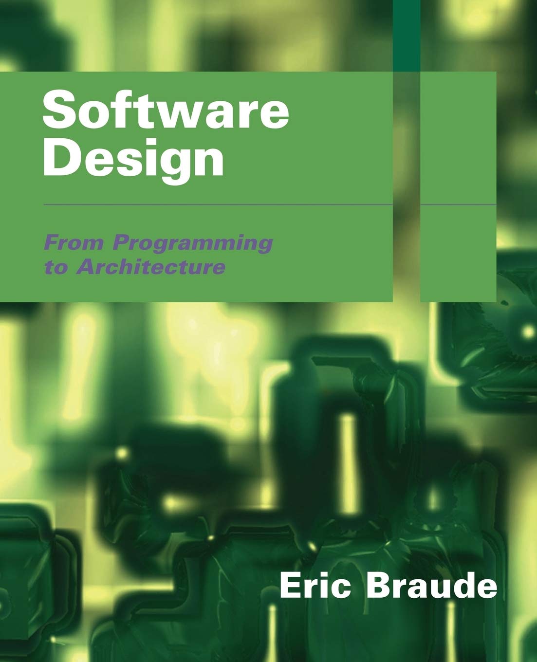 Software Design: From Programming to Architecture cover