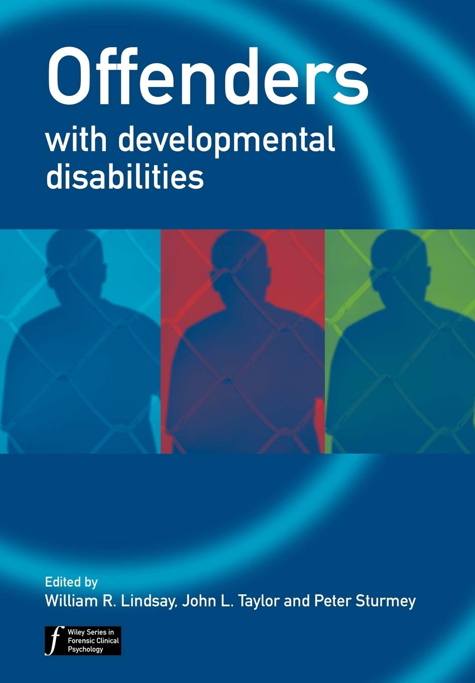 Offenders with Developmental Disabilities