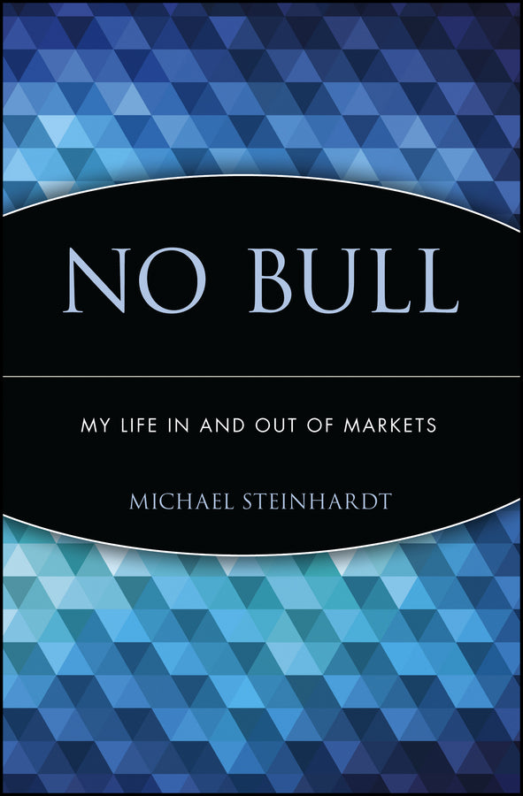 No Bull: My Life In and Out of Markets cover