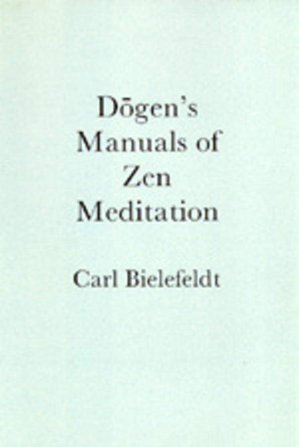 Dogen's Manuals of Zen Meditation cover