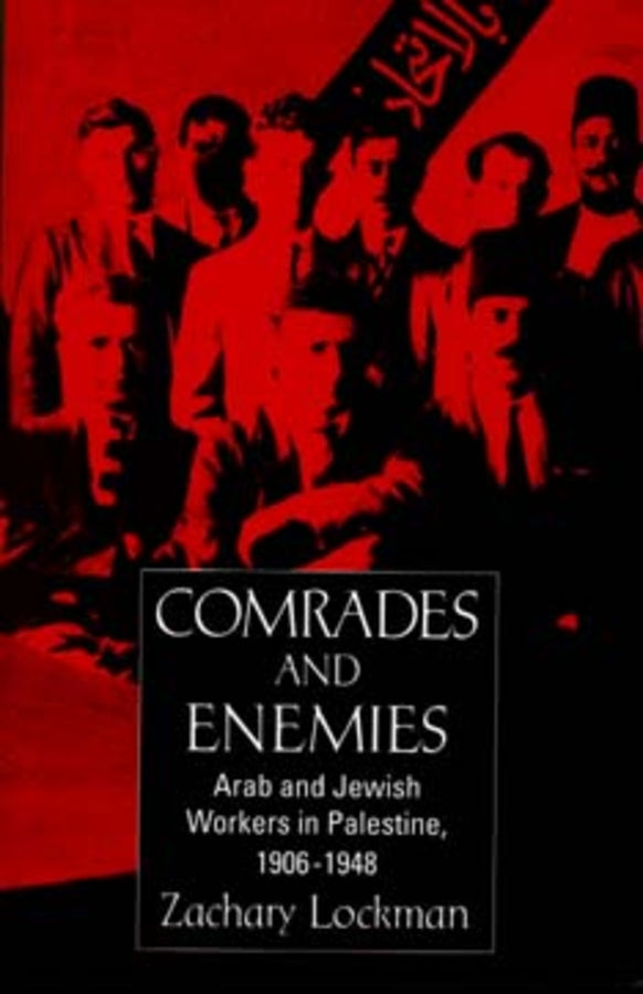 Comrades and Enemies