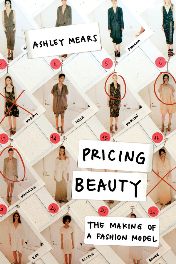 Pricing Beauty: The Making of a Fashion Model cover