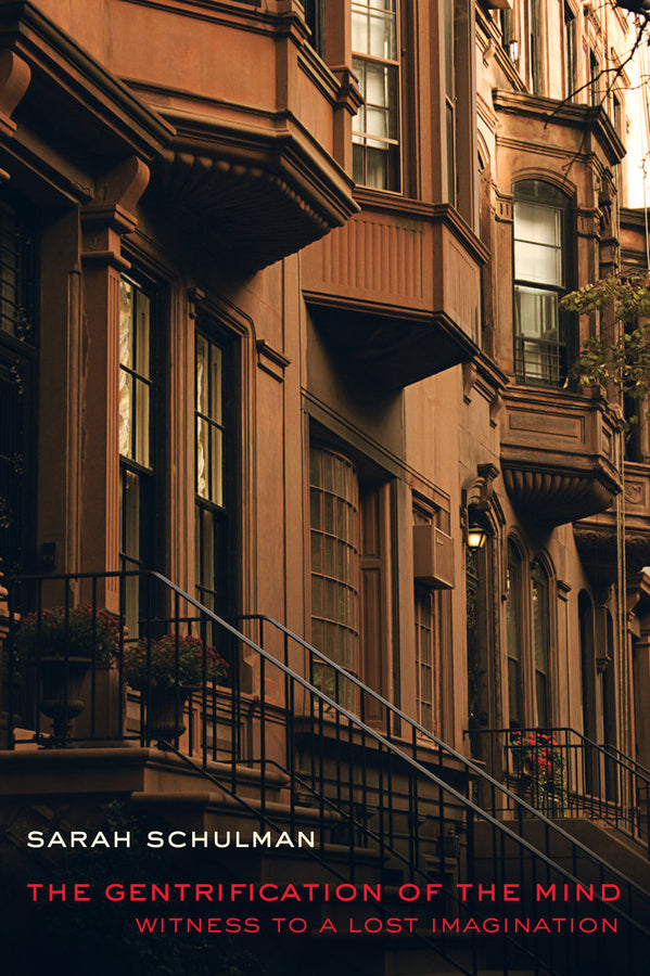 The Gentrification of the Mind: Witness to a Lost Imagination cover