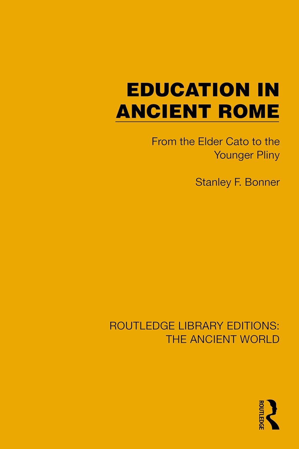 Education in Ancient Rome: From the Elder Cato to the Younger Pliny cover