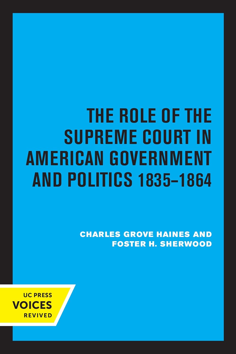 The Role of the Supreme Court in American Government and Politics, 1835-1864 cover