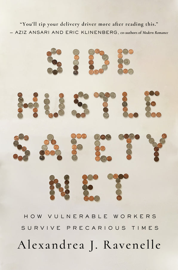 Side Hustle Safety Net: How Vulnerable Workers Survive Precarious Times cover