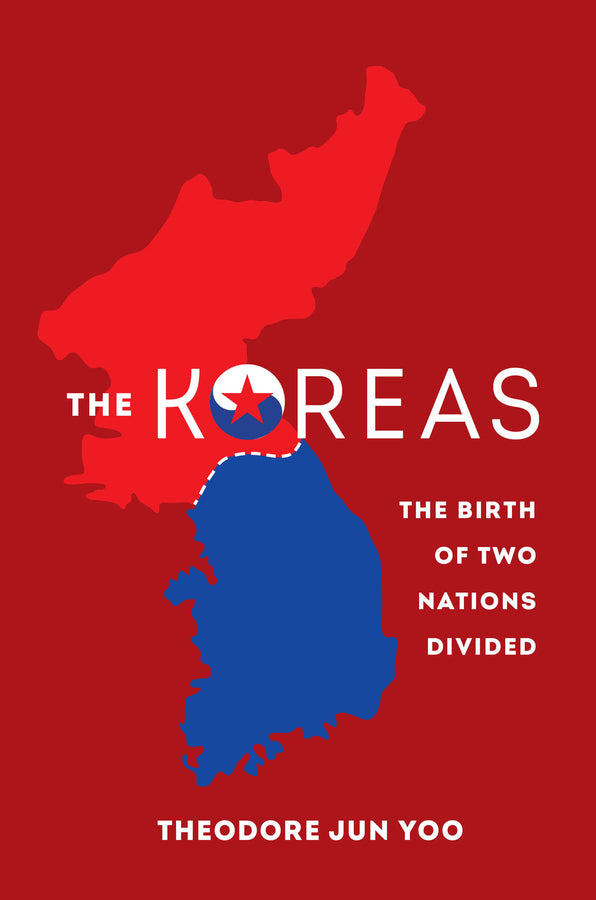 The Koreas: The Birth of Two Nations Divided cover