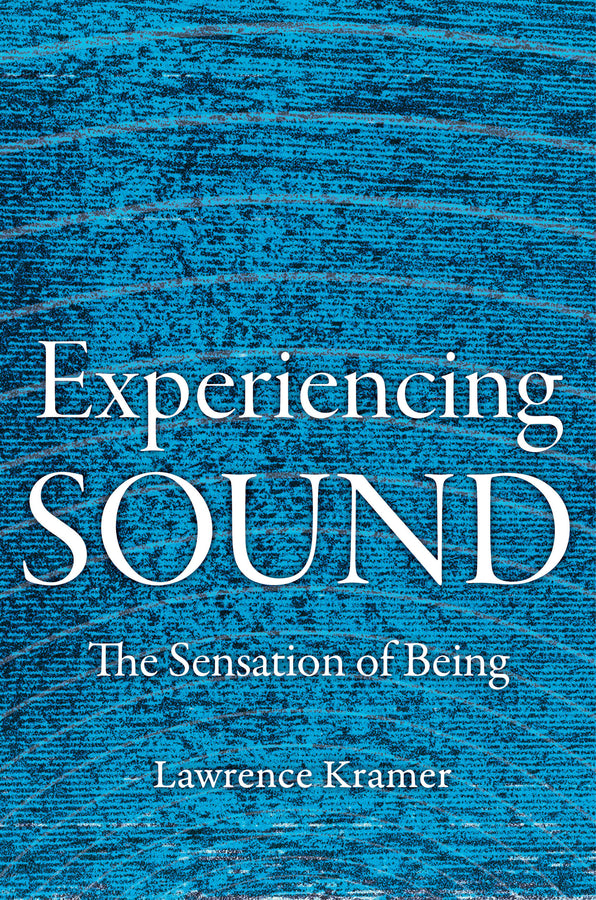 Experiencing Sound: The Sensation of Being cover