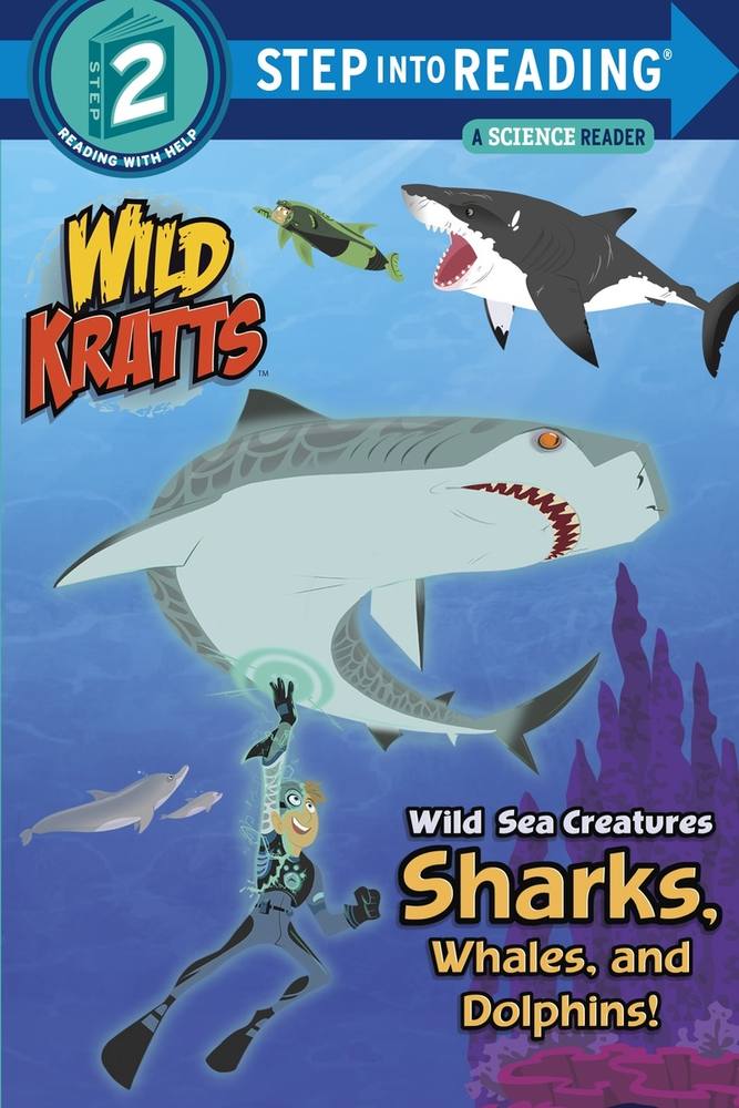 Wild Sea Creatures: Sharks, Whales and Dolphins! (Wild Kratts) book cover