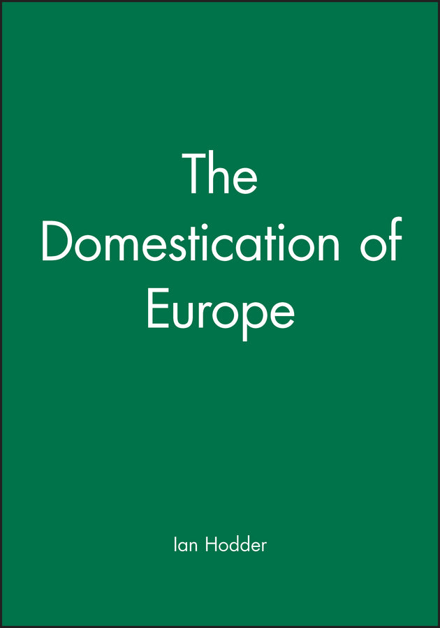 The Domestication of Europe cover