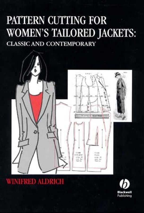 Pattern Cutting for Women's Tailored Jackets: Classic and Contemporary cover