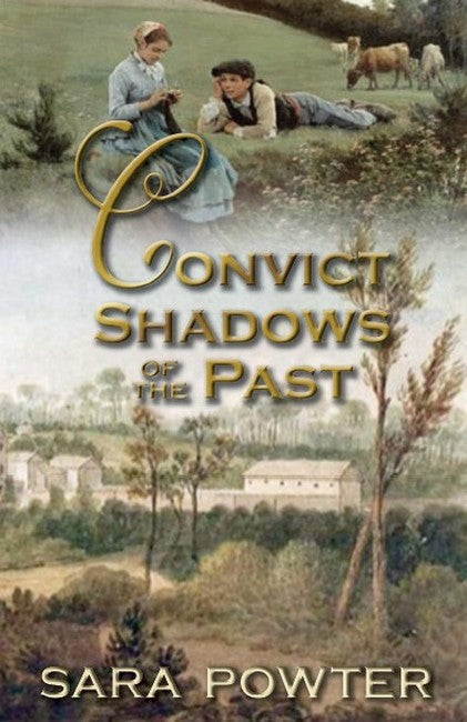 Convict Shadows of the Past: