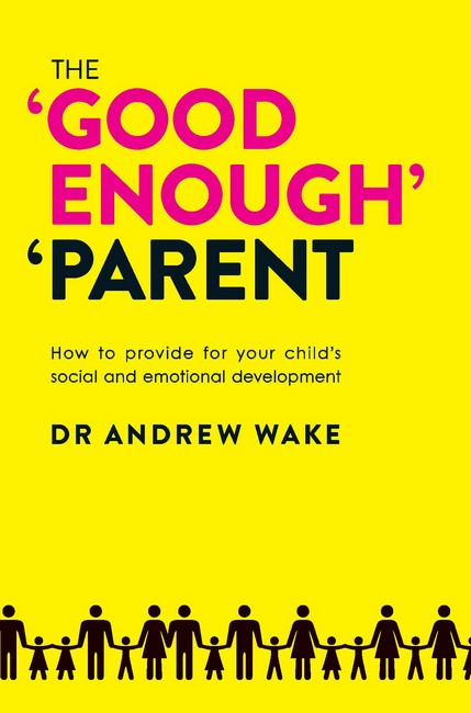 The Good Enough Parent cover