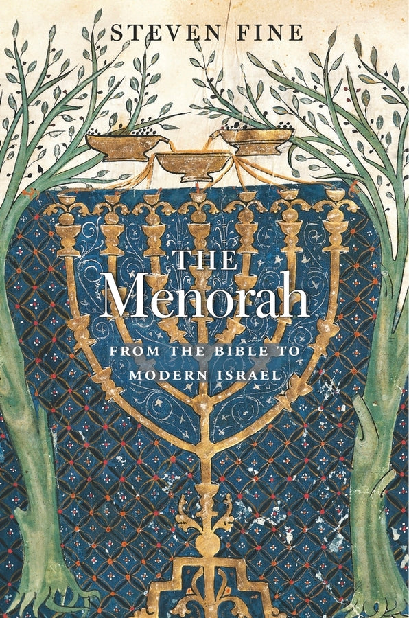 The Menorah: From the Bible to Modern Israel cover