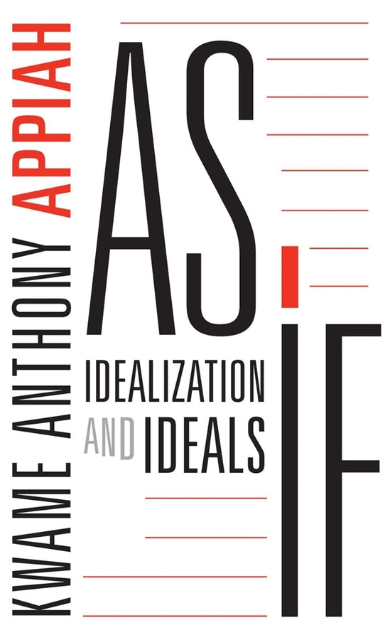 As If: Idealization and Ideals cover